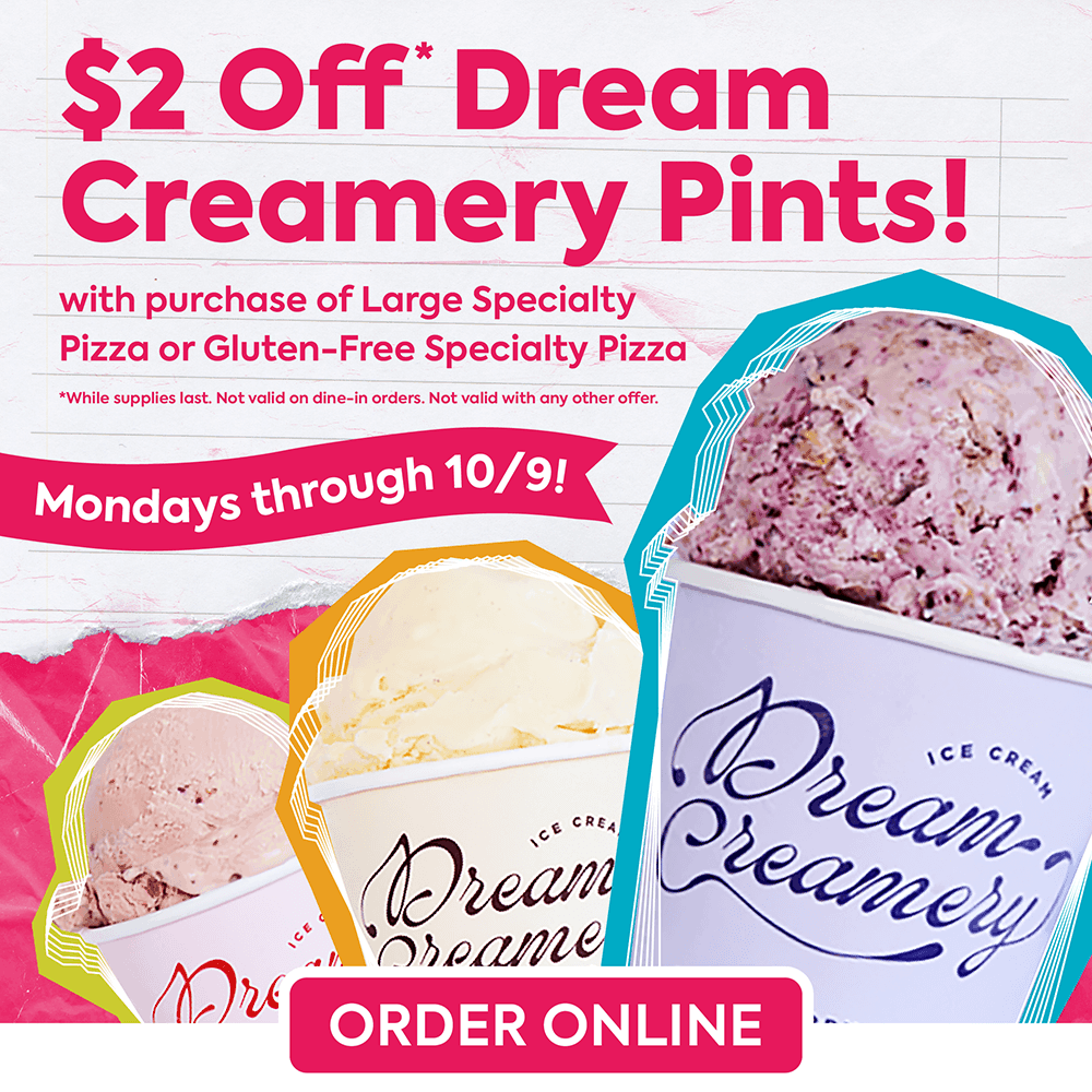 $2 off Dream Ice Cream on Mondays